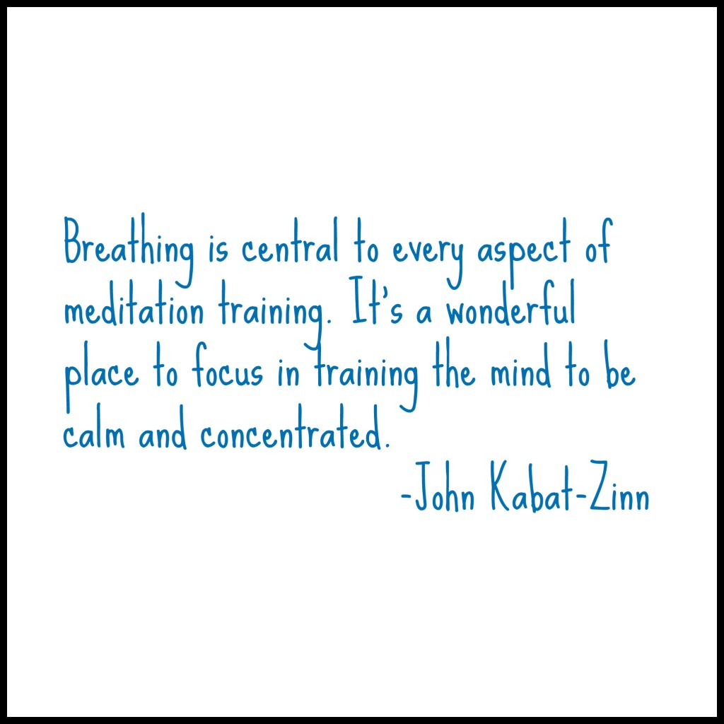 jon kabat-zinn, breathing, meditation, mindfulness, mbsr, fear